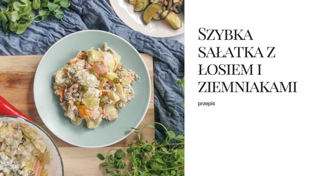 Wiktoria Kała wspolpraca dieta dietetyk jadłospis trener blog przepis sałatka łososiem i ziemniakami