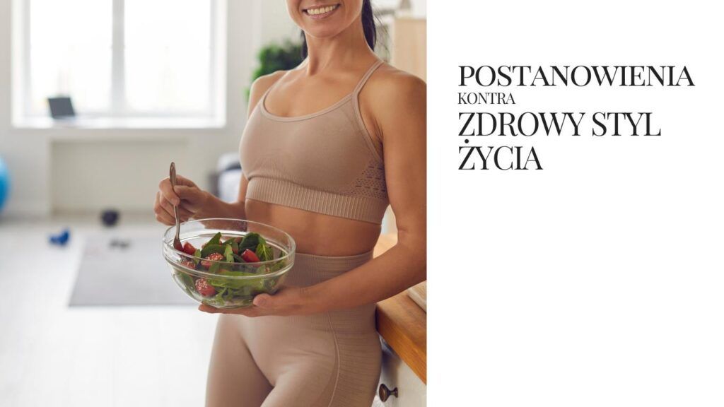 zdrowy styl życia dieta aktywność motywacja dietetyk dietetyka blog Wiktoria Kała