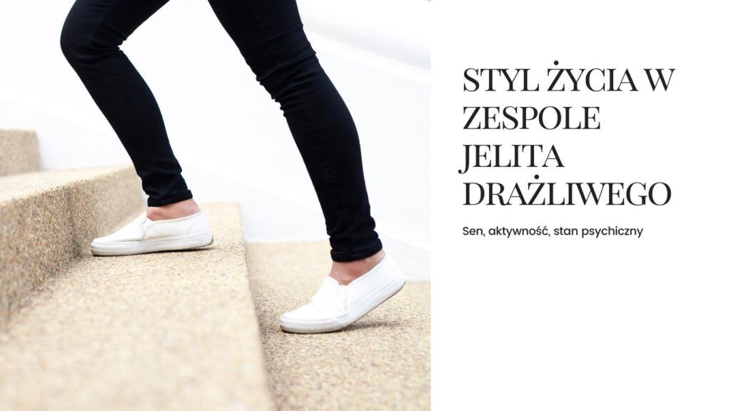 IBS zespół jelita drażliwego biegunka zaparcia blog dietetyk kliniczny wiktoria kała